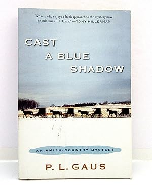 Seller image for Cast A Blue Shadow: An Amish-Country Mystery for sale by The Parnassus BookShop