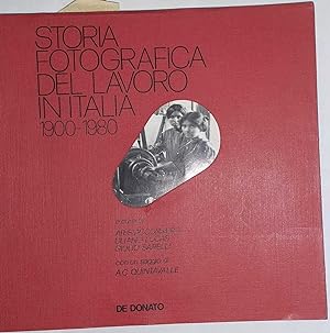 Storia fotografica del lavoro in Italia 1900-1980