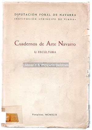 Imagen del vendedor de Cuadernos de Arte Navarro, b) escultura. [Dedicatoria autgrafa y firma del autor]. a la venta por Llibreria Antiquria Delstres