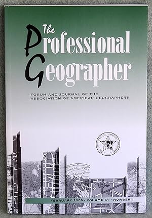 Seller image for The Professional Geographer February 2009 Volume 61 Number 1 for sale by Argyl Houser, Bookseller