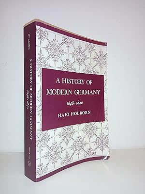 Seller image for A History of Modern Germany 1648-1840 for sale by Adventure Bookshop