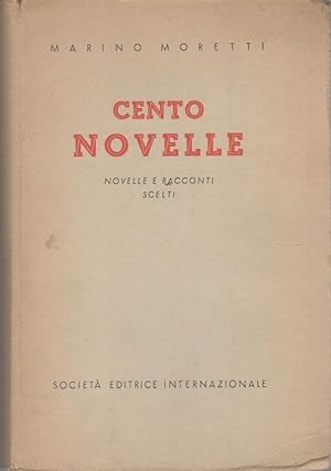 Cento novelle, novelle e racconti scelti (1907-1943)