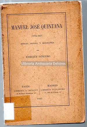 Bild des Verkufers fr Manuel Jos Quintana (1772-1857). Ensayo crtico y biogrfico. zum Verkauf von Llibreria Antiquria Delstres