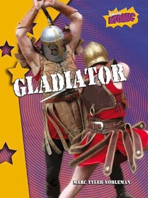 Bild des Verkufers fr Gladiator: Atomic Level Four (Raintree: Atomic) zum Verkauf von WeBuyBooks
