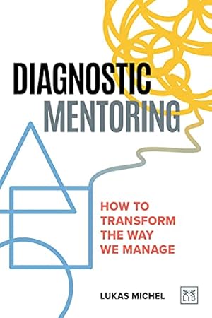 Seller image for Diagnostic Mentoring: How to transform the way we manage for sale by WeBuyBooks