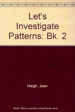 Seller image for Let's Investigate Patterns: Bk. 2 for sale by WeBuyBooks
