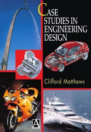Seller image for Case Studies in Engineering Design for sale by WeBuyBooks
