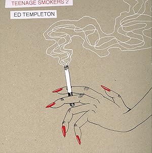 ED TEMPLETON: TEENAGE SMOKERS 2 - SIGNED WITH A DRAWING BY THE PHOTOGRAPHER