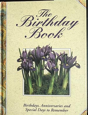 Seller image for The Birthday Book: Birthdays, Anniversaries and Special Days to Remember [Hardcover] Color Library Books for sale by Mad Hatter Bookstore