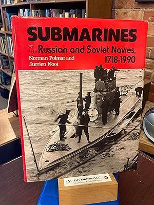 Image du vendeur pour Submarines of the Russian and Soviet Navies, 1718-1990 mis en vente par Ed's Editions LLC, ABAA