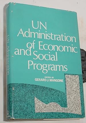 Seller image for UN Administration of Economic and Social Programs for sale by R Bryan Old Books