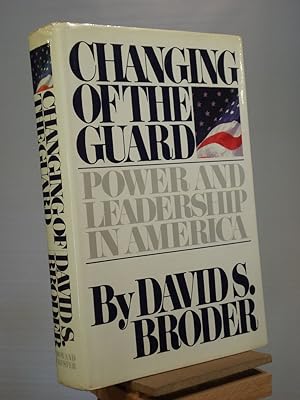 Seller image for Changing of the Guard: Power and Leadership In America for sale by Henniker Book Farm and Gifts