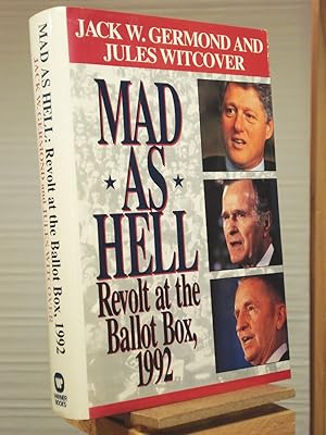 Imagen del vendedor de Mad As Hell: Revolt at the Ballot Box, 1992 a la venta por Henniker Book Farm and Gifts