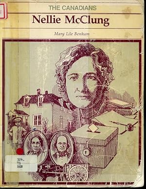 Seller image for Nellie McClung / The Canadians Series for sale by Librairie Le Nord