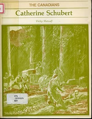 Seller image for Catherine Schubert / The Canadians Series for sale by Librairie Le Nord