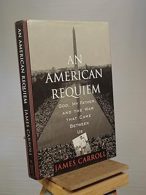 Image du vendeur pour An American Requiem: God, My Father, and the War That Came Between Us mis en vente par Henniker Book Farm and Gifts