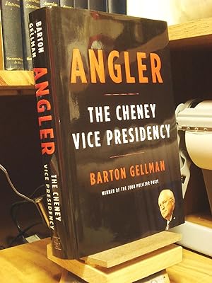 Bild des Verkufers fr Angler: The Cheney Vice Presidency zum Verkauf von Henniker Book Farm and Gifts