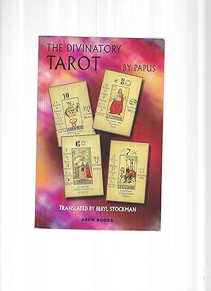 THE DIVINATORY TAROT. Translated By Beryl Stockman.