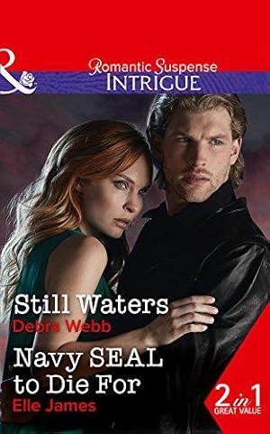 Bild des Verkufers fr Still Waters: Still Waters / Navy Seal to Die For (Faces of Evil, Book 2) zum Verkauf von WeBuyBooks