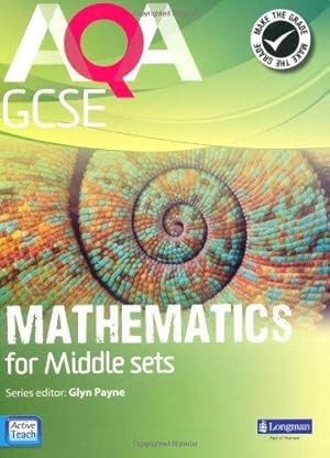 Bild des Verkufers fr AQA GCSE Mathematics for Middle Sets Student Book (AQA GCSE Maths 2010) zum Verkauf von WeBuyBooks