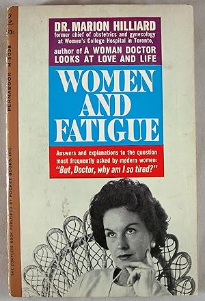 Imagen del vendedor de Women and Fatigue a la venta por Baltimore's Best Books
