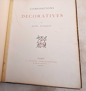 Compositions Decoratives par Alph. Floquet