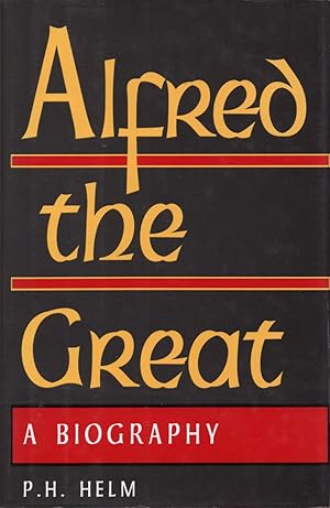 Seller image for Alfred the Great: A Biography for sale by Cider Creek Books