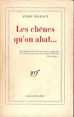 Seller image for Les chnes qu'on abat for sale by abibliodocs