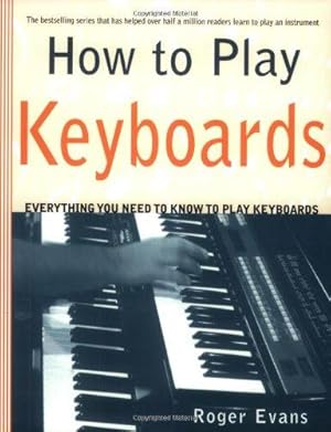 Image du vendeur pour How to Play Keyboards mis en vente par WeBuyBooks