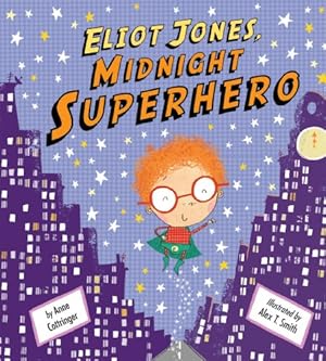 Seller image for Eliot Jones, Midnight Superhero for sale by Reliant Bookstore