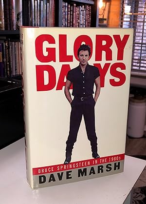 Imagen del vendedor de Glory Days - Bruce Springsteen in the 1980's (1st Edition) a la venta por Forgotten Lore