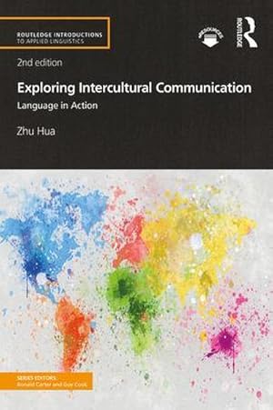 Immagine del venditore per Exploring Intercultural Communication : Language in Action venduto da AHA-BUCH GmbH