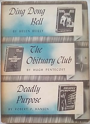 Image du vendeur pour Ding Dong Bell; The Obituary Club; Deadly Purpose mis en vente par P Peterson Bookseller