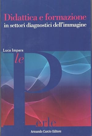 Didattica e formazione in settori diagnostici dell'immagine