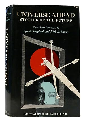 Seller image for UNIVERSE AHEAD Stories of the Future for sale by Rare Book Cellar