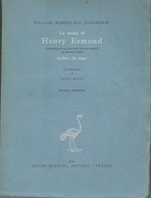 La storia di Henry Esmond, colonnello al servizio di Sua Maestà la Regina Anna scritta da esso
