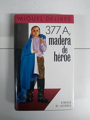 Imagen del vendedor de 377A, madera de héroe a la venta por Libros Ambigú