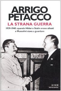 Seller image for La strana guerra. 1939-1940: quando Hitler e Stalin erano alleati e Mussolini stava a guardare for sale by librisaggi