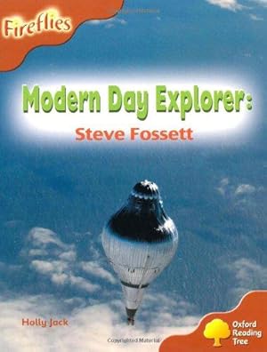 Bild des Verkufers fr Oxford Reading Tree: Level 8: Fireflies: Modern Day Explorer: Steve Fossett zum Verkauf von WeBuyBooks