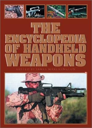 Bild des Verkufers fr The Encyclopedia of Hand-Held Weapons zum Verkauf von WeBuyBooks