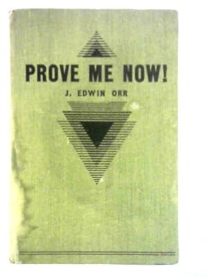 Seller image for Prove Me Now! for sale by World of Rare Books