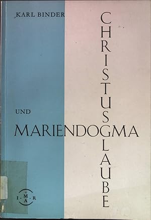 Seller image for Christusglaube und Mariendogma for sale by books4less (Versandantiquariat Petra Gros GmbH & Co. KG)
