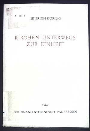 Seller image for Kirchen - unterwegs zur Einheit. Abhandlungen zur Philosophie, Psychologie, Soziologie der Religion und kumenik. Heft 17 bis 20 der neuen Folge. for sale by books4less (Versandantiquariat Petra Gros GmbH & Co. KG)