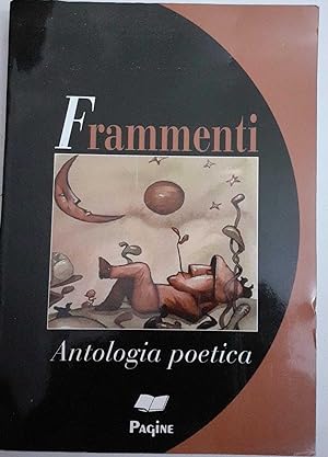 Frammenti : antologia poetica
