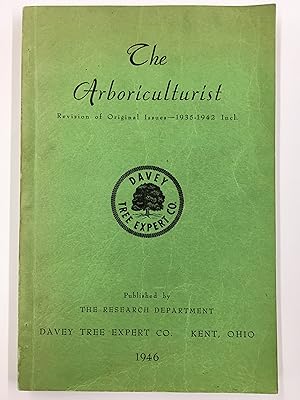 The Arboriculturist: Revision of Original Issues -- 1935-1942 Incl.
