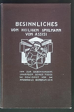 Bild des Verkufers fr Besinnliches vom heiligen Spielmann von Assisi. zum Verkauf von books4less (Versandantiquariat Petra Gros GmbH & Co. KG)