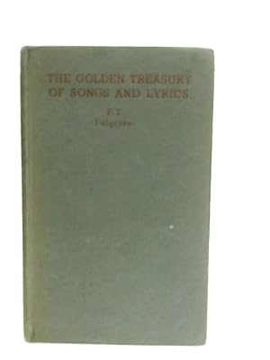 Seller image for The Golden Treasury of Songs and Lyrics for sale by World of Rare Books