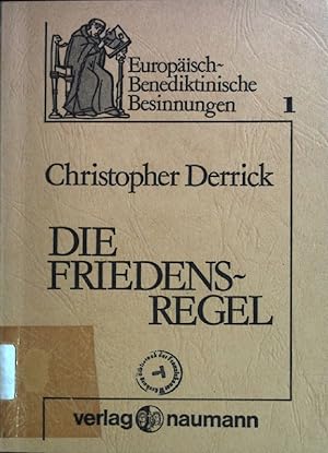 Seller image for Die Friedensregel. Europisch-benediktinische Besinnungen ; Bd. 1 for sale by books4less (Versandantiquariat Petra Gros GmbH & Co. KG)