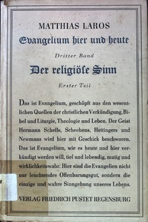 Immagine del venditore per Evangelium Hier und Heute; 3. Band: der religise Sinn, erster Teil. venduto da books4less (Versandantiquariat Petra Gros GmbH & Co. KG)
