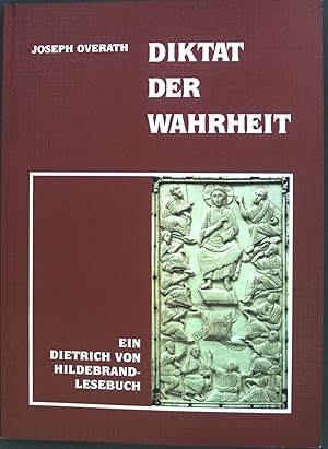 Bild des Verkufers fr Diktat der Wahrheit zum Verkauf von books4less (Versandantiquariat Petra Gros GmbH & Co. KG)